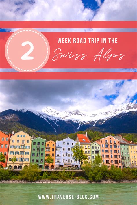 The Ultimate 2 Week Road Trip Itinerary In The Alps In 2020 Road Trip