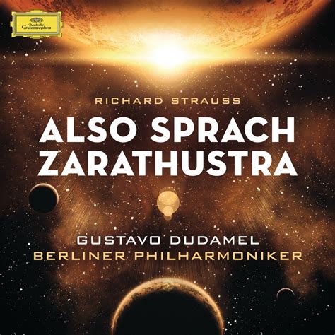 ‎r Strauss Also Sprach Zarathustra By Berlin Philharmonic And Gustavo