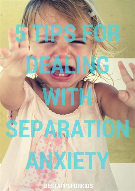 5 Tips For Dealing With Separation Anxiety Parenting Advice And Tips