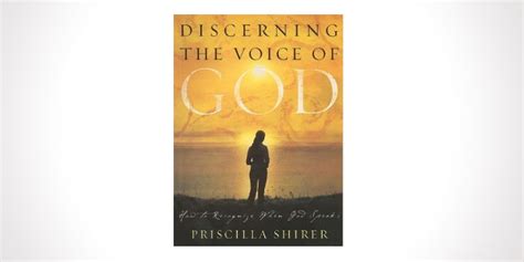 Hearing Gods Voice And A Review Of Discerning The Voice Of God