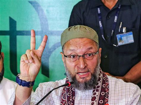 Asaduddin Owaisi Lesser Known Facts About Hyderabad Mp And Aimim Chief