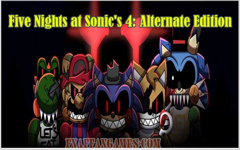 Five Nights At Sonics 4 Alternate Edition Free Download Fnaf