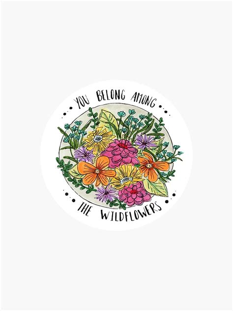 Find the best wildflower quotes, sayings and quotations on picturequotes.com. "Wildflower Quote" Sticker by CollectionsbyH | Redbubble