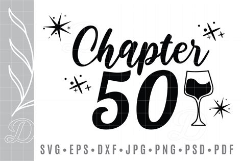 Chapter 50 And And Fabulous Fifty Birthday Svg 50th Svg Cut File Etsy