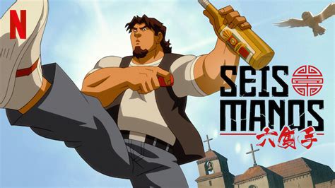 Is Seis Manos On Netflix Where To Watch The Series New On Netflix Usa