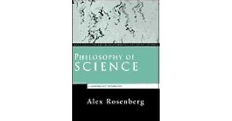 Philosophy Of Science A Contemporary Introduction By Alex Rosenberg