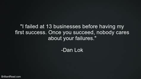 21 Best Dan Lok Quotes On Business Life Success And His Net Worth As