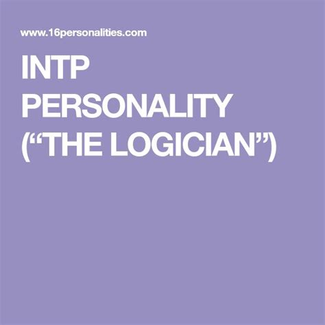 Intp Personality The Logician Intp Personality Intp Personality
