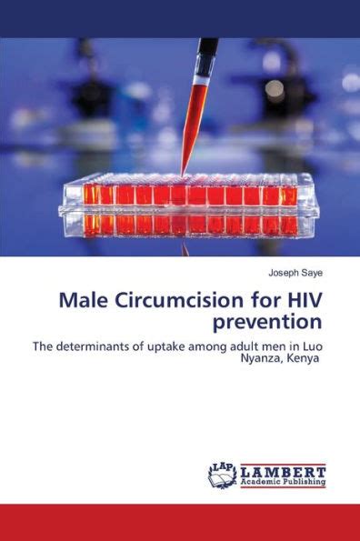 Male Circumcision For Hiv Prevention By Joseph Saye Paperback Barnes And Noble®