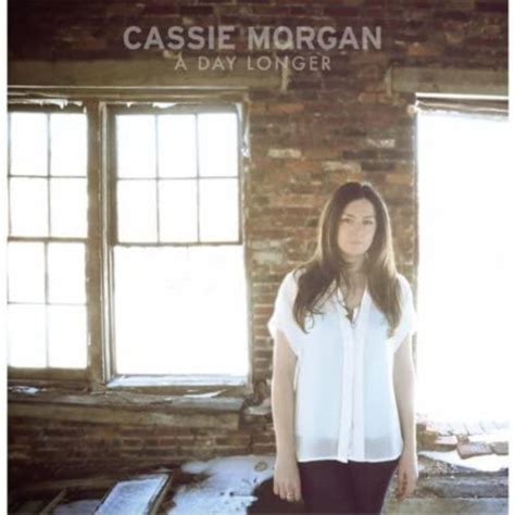 Amazon Music Cassie Morganのa Day Longer Jp