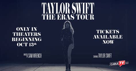 The Eras Tour Is Coming To Theaters Cabletv Com
