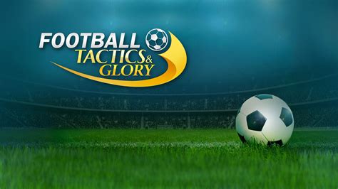 Football Tactics And Glory To Be Ported By Rayllight Games Toplitz