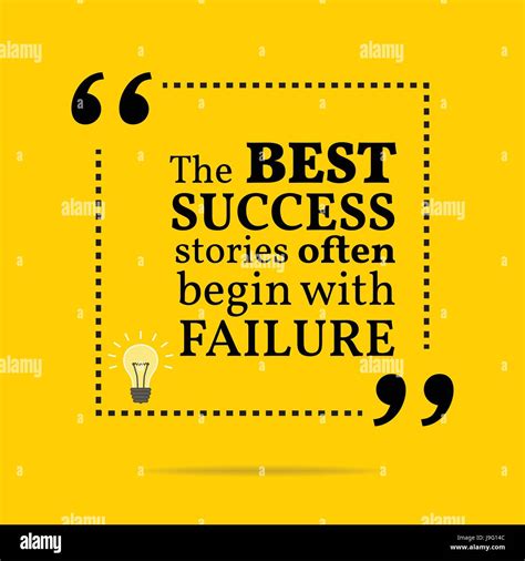 Inspirational motivational quote. The best success stories often begin