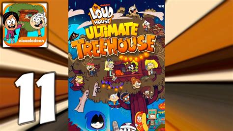 The Loud House Ultimate Treehouse Mobile Gameplay Walkthrough Part