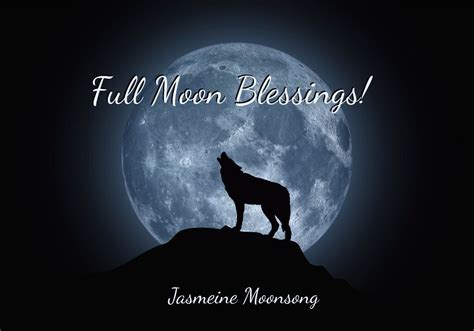Full Moon Blessings The Moon Tonight Full Moon Moon Song