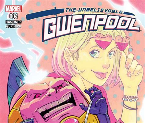 The Unbelievable Gwenpool 2016 4 Comics