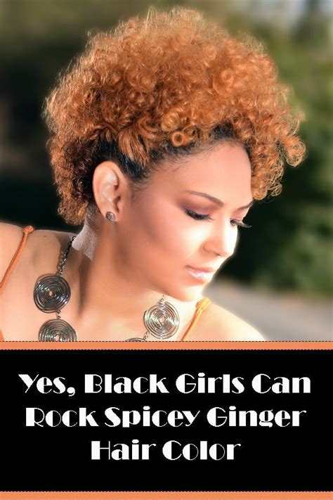 Shop for black girls rock art from the world's greatest living artists. Yes, Black Girls Can Rock Spicey Ginger Hair Color in 2020 ...