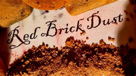 Red Brick Dust Youtube