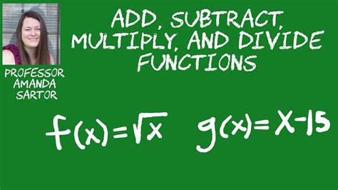 Combine Functions Using Adding Subtracting Multiplying And Dividing