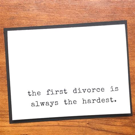 Funny Divorce Card Sarcastic Break Up Card Encouragement Etsy