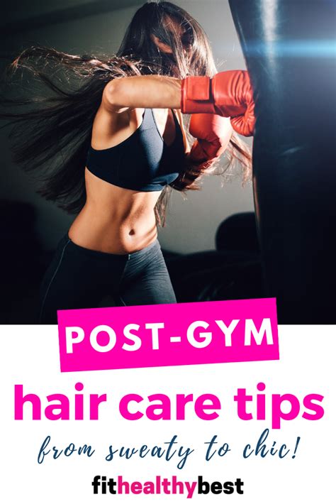 Post Gym Hair Care Tips Go From Sweaty To Chic With These Post Workout Tips Haircarehacks