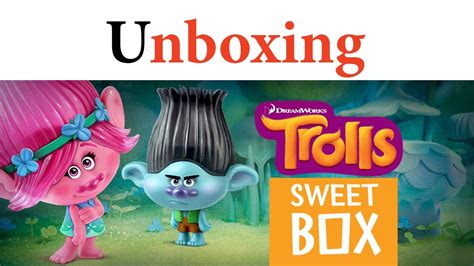 Unboxing Sweetbox Trolls Collection Dreamworks Youtube