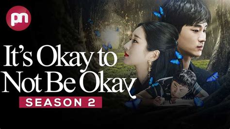 Its Okay To Not Be Okay Season 2 Apakah Ada Mari Kita Cari Tahu