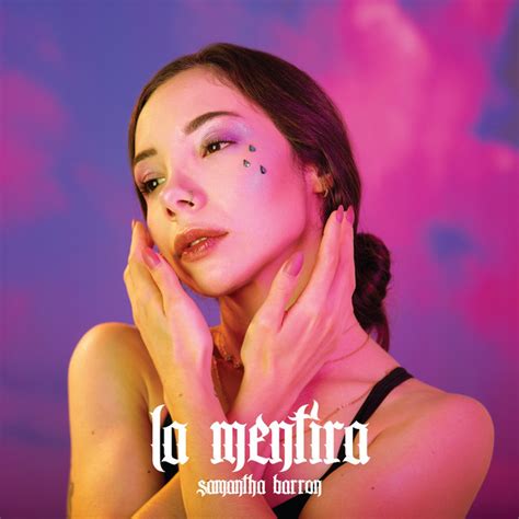 La Mentira Song By Samantha Barrón Spotify