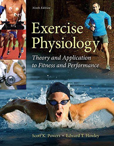 Exercise Physiology Theory And Application To Fitness And Performance