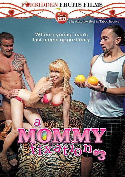Mommy Fixation 3 A 2015 Adult Dvd Empire