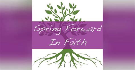 Spring Forward In Faith Prince Of Peace