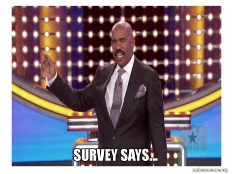 Survey Says Make A Meme