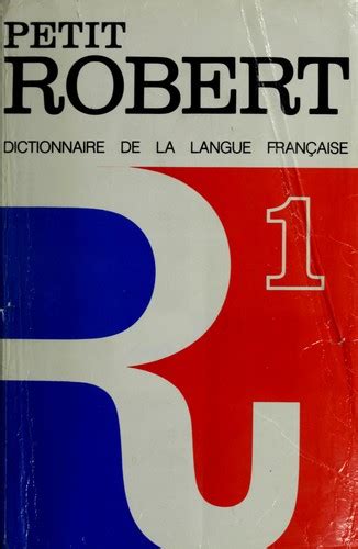 Le Petit Robert 1 By Robert Paul Open Library