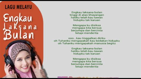 Sadri rezki 8.653 views4 months ago. Engkau Laksana Bulan - Lagu Melayu - Video Lirik - YouTube