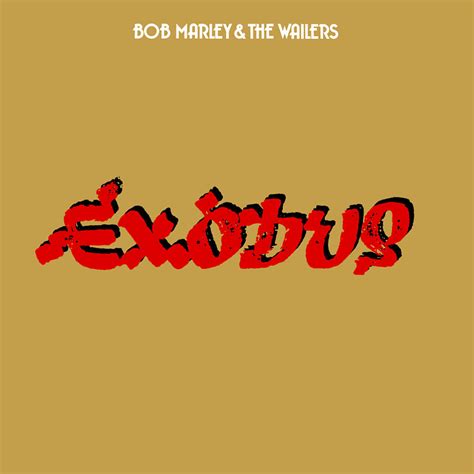 Exodus Behind The Bob Marley Classic That Still Inspires Movements