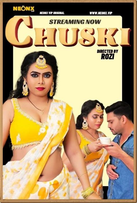 Chuski 2023 Uncut Hindi Short Film NeonX Lustxl Com