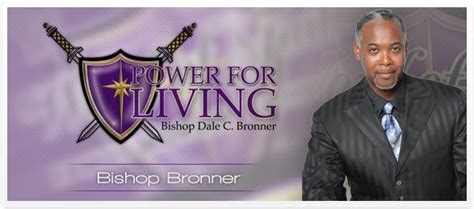 Watch Power For Living With Bishop Dale Bronner On Daystar Sunday 7