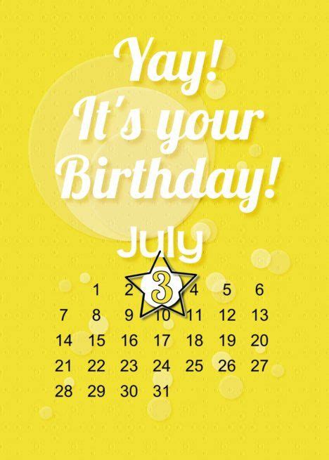 July 3rd Yay Its Your Birthday Date Specific Card With Images