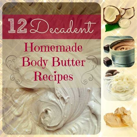 12 Homemade Body Butter Recipes That Are Delicious And Easy To Make With Ingredients Like