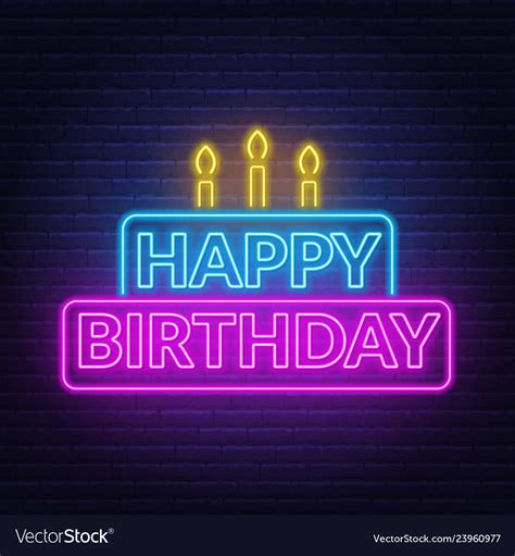 Happy Birthday Neon Sign Birthday Card In The Vector Image