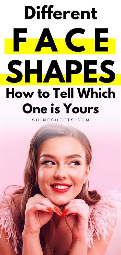 Different Face Shapes How To Tell Which One Is Yours Face Shapes Guide Face Shapes Face