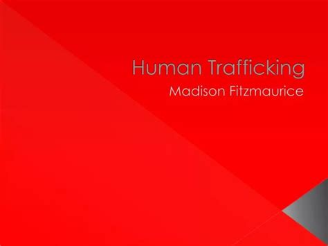 Ppt Human Trafficking Powerpoint Presentation Free Download Id5427479