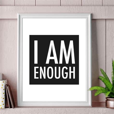 wall hangings wall décor i am enough printable i am enough print enough you are enough i am