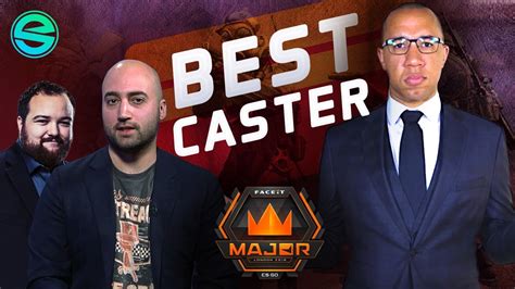 Who Is The Best Caster In Csgo Youtube