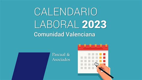 Calendario Laboral Comunidad Valenciana Pascual Asociados