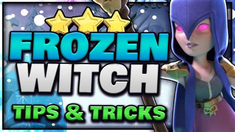 Ultimate Th10 Frozen Witch Guide 3 Star Strategy Clash Of Clans