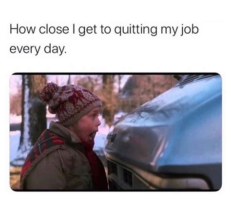 Funny Memes Quitting Job Latest Memes