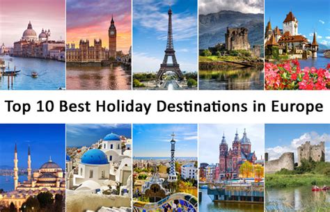 Before you do get the latest guides, tips and reviews on hundreds of european destinations. Top 10 Best Holiday Destinations in Europe - Europe Travel ...