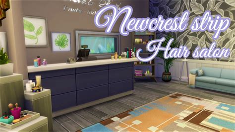 The Sims 4 Newcrest Strip Hair Salon Youtube