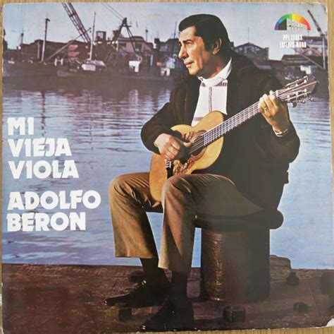 Adolfo Beron Mi Vieja Viola 1973 Vinyl Discogs